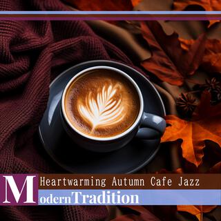 Heartwarming Autumn Cafe Jazz