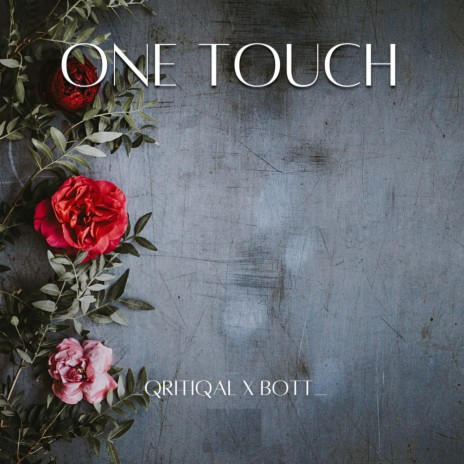 One Touch ft. Bott