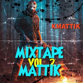 Mixtape Mattik, Vol. 2 (Freestyle)