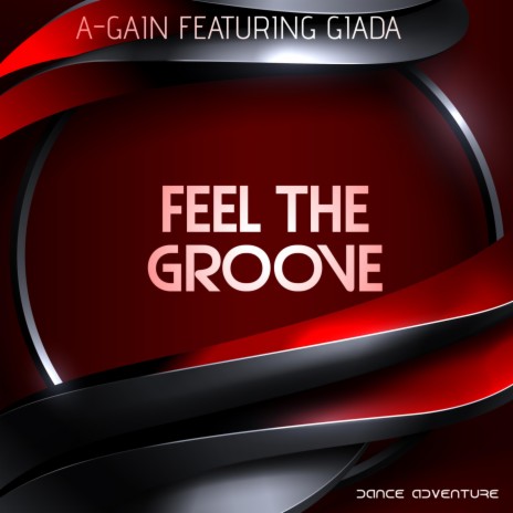 Feel the groove ft. Giada | Boomplay Music