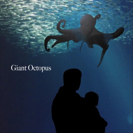 Giant Octopus | Boomplay Music