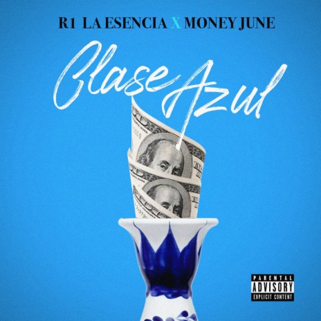 Clase Azul (feat. Money.June) | Boomplay Music