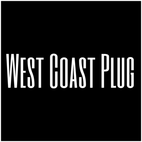 West Coast Plug | Boomplay Music