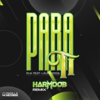 Para Ti (feat. Laura Roca) (Harmoob Remix)
