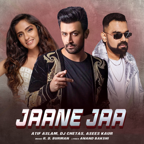 Jaane Jaa ft. DJ Chetas & Asees Kaur | Boomplay Music