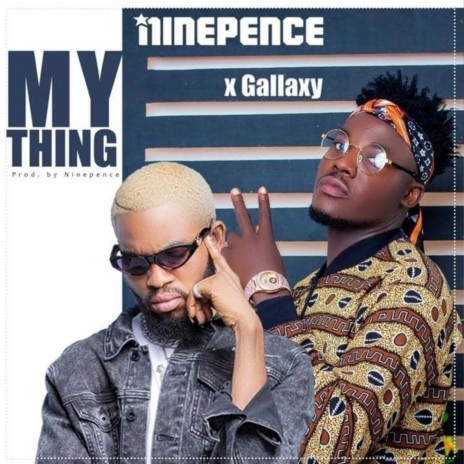 My Thing ft. Gallaxy | Boomplay Music