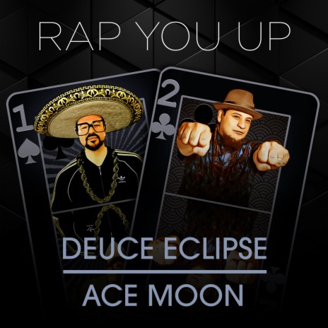 Rap You Up ft. Ace Moon | Boomplay Music