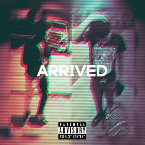 Arrived feat Khaii5 | Boomplay Music