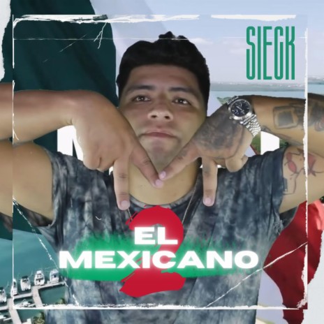 El Mexicano 2 | Boomplay Music