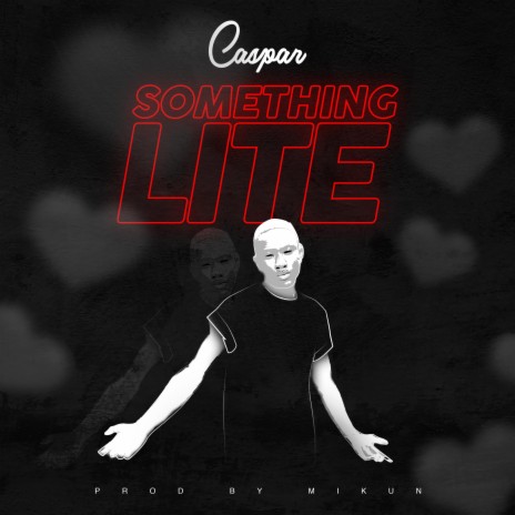 SOMETHING LITE ft. CASTEN UDOH | Boomplay Music