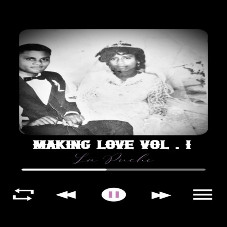 Making Love Vol. I | Boomplay Music