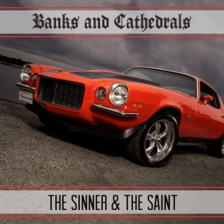 The Sinner & the Saint