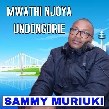 Mwathi Njoya Undongorie | Boomplay Music