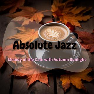 Melody of the Cafe with Autumn Sunlight