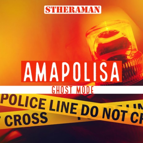 Amapolisa (Ghost Mode) | Boomplay Music