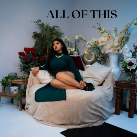 All of This ft. Itsyaboikay | Boomplay Music