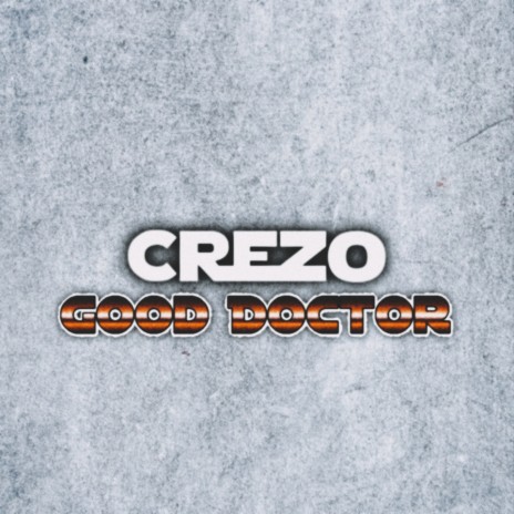 Good Doctor | Boomplay Music