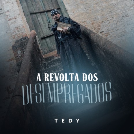 A Revolta dos Desempregados | Boomplay Music