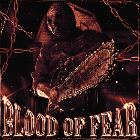 BLOOD OF FEAR ft. 37R | Boomplay Music