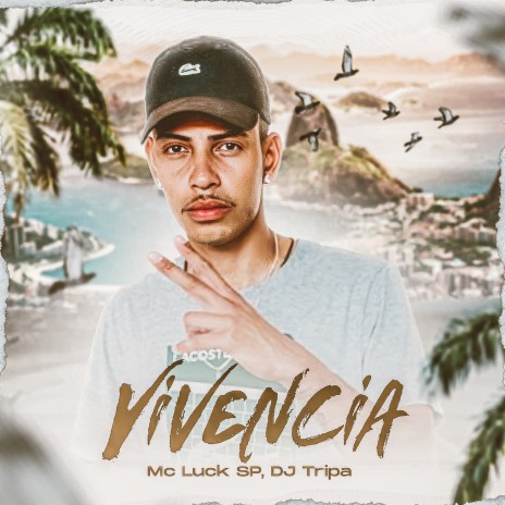 Vivencia ft. Mc Luck Sp | Boomplay Music