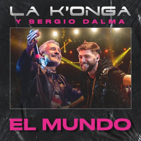 El mundo ft. Sergio Dalma | Boomplay Music