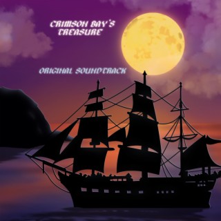 Crimson Bay's Treasure (Original Game Soundtrack)