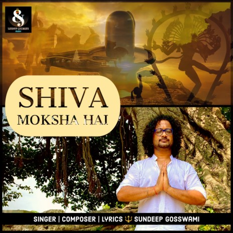 Shiva Moksha Hai (The Divine Light) | Boomplay Music