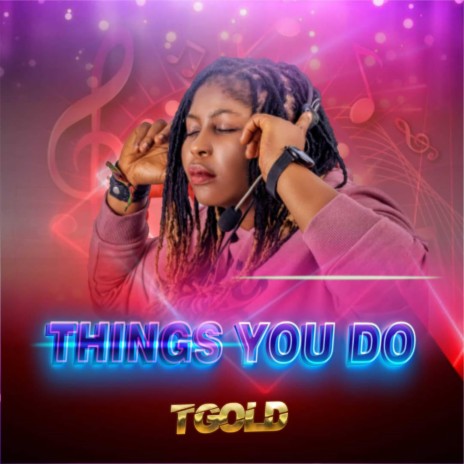 THINGS YOU DO | Boomplay Music