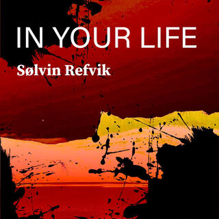 In Your Life