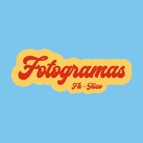 Fotogramas ft. TUCO | Boomplay Music