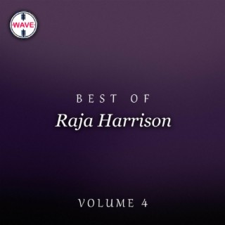 Best Of Raja Harrison, Vol. 4