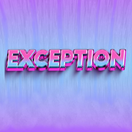 Exception | Boomplay Music