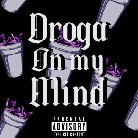 Droga On My Mind ft. Liip beats | Boomplay Music