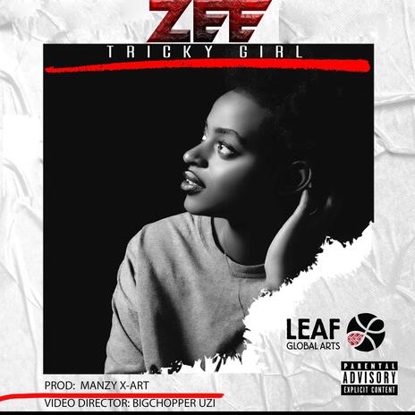 ZEE ft. Tricky Girl | Boomplay Music