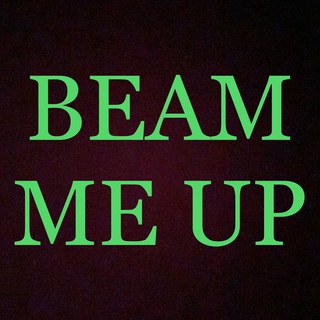 beam me up