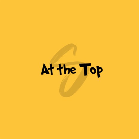 At the Top | Boomplay Music