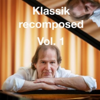 Klassik recomposed, Vol. 1