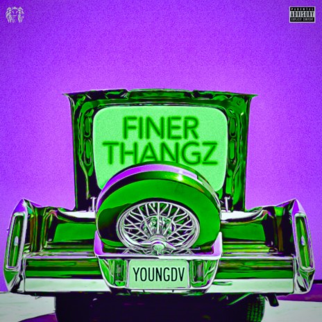 Finer Thangz | Boomplay Music