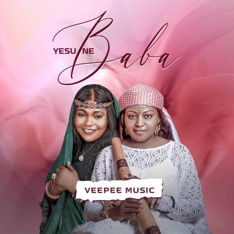 Yesu Ne Baba | Boomplay Music