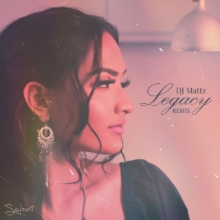 Legacy (DJMattz Remix)