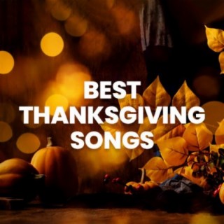 Best Thanksgiving Songs