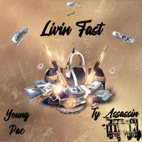 Livin Fast ft. Ty Assassin | Boomplay Music