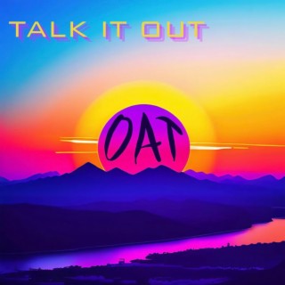 Talk It Out