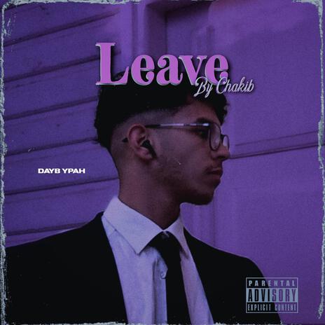 Leave (feat. Chiro) (SPEED UP) | Boomplay Music