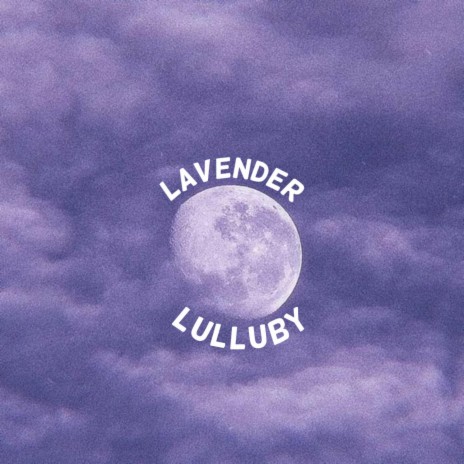 Lavender Lulluby