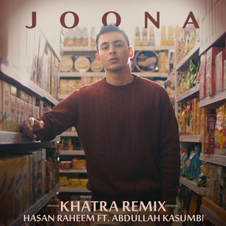 Joona (KHATRA Remix) ft. Abdullah Kasumbi & KHATRA | Boomplay Music