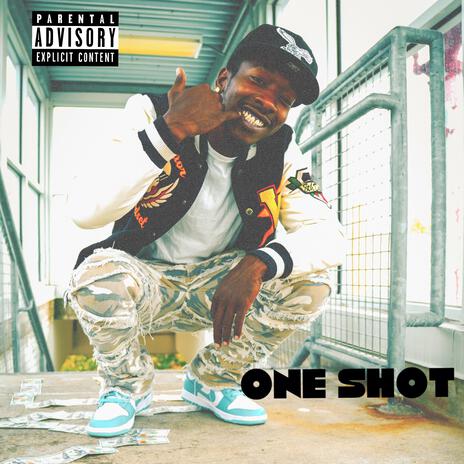 One Shot | Boomplay Music