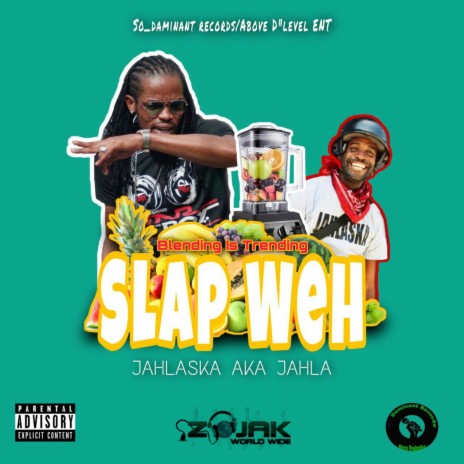 Slap Weh | Boomplay Music