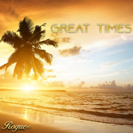 Great Times (feat. Undecided) | Boomplay Music