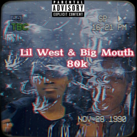 80K ft. Big Mouth | Boomplay Music